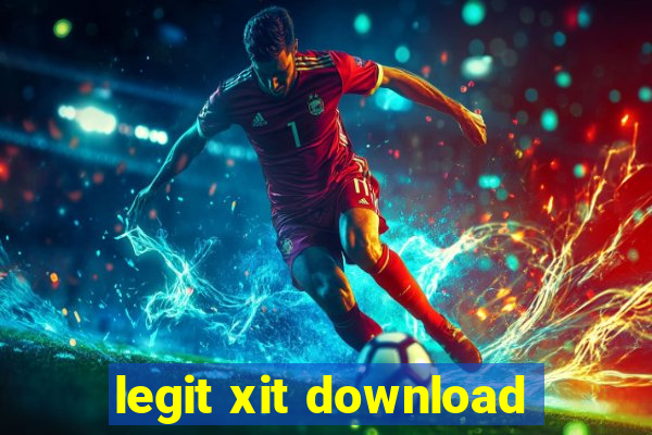 legit xit download